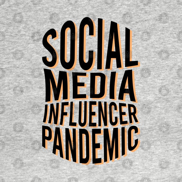 Social Media Influencer Pandemic by Worldengine